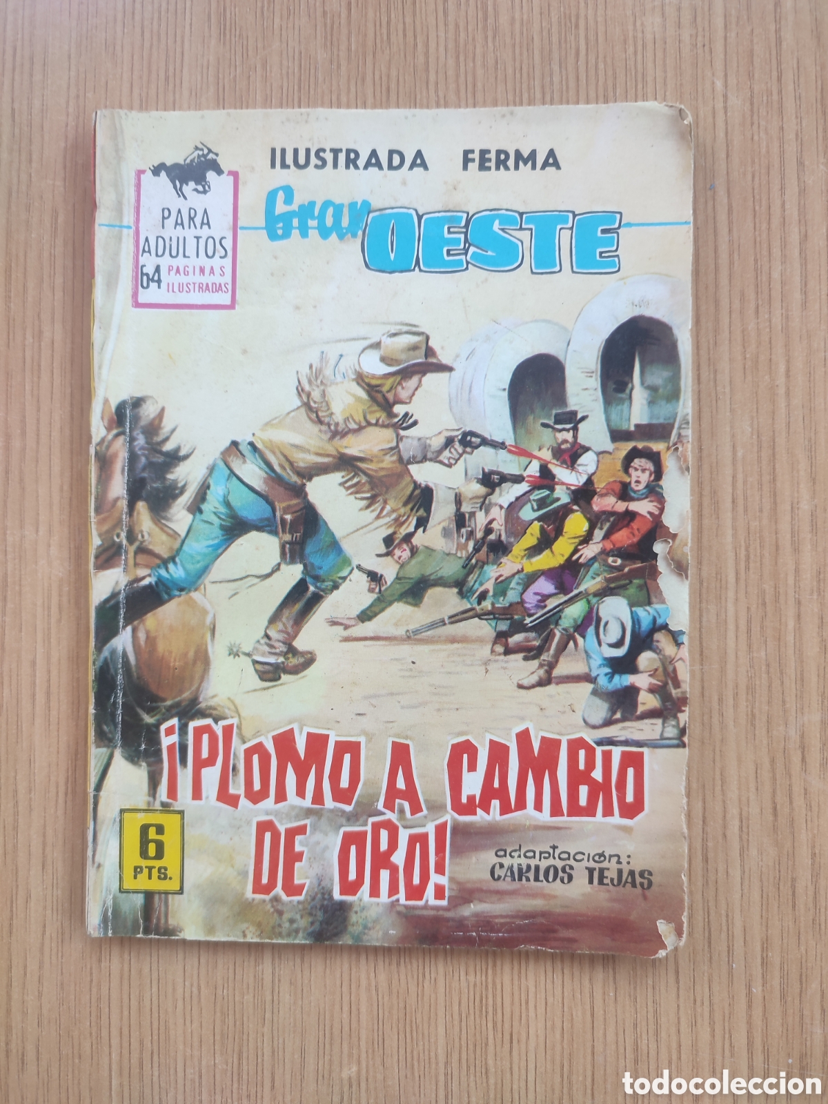 Tebeos: Gran Oeste #312. Plomo a cambio de oro. Ferma