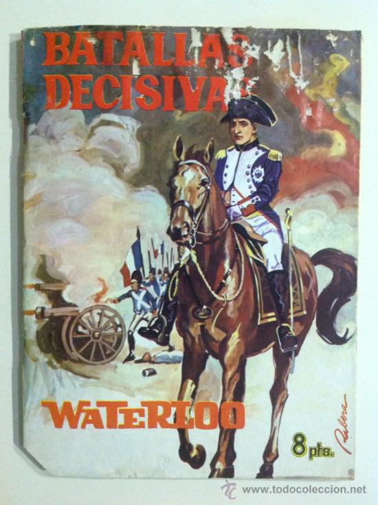 Tebeos: BATALLAS DECISIVAS, WATERLOO, EDITORIA GALAOR - Foto 1