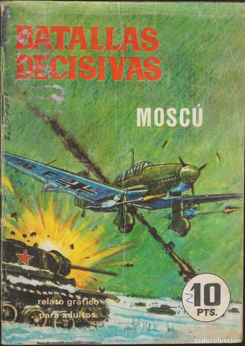 Tebeos: ED. GALAOR -- BATALLAS DECISIVAS -- N&ordm; 7 MOSC&Uacute; - Foto 1