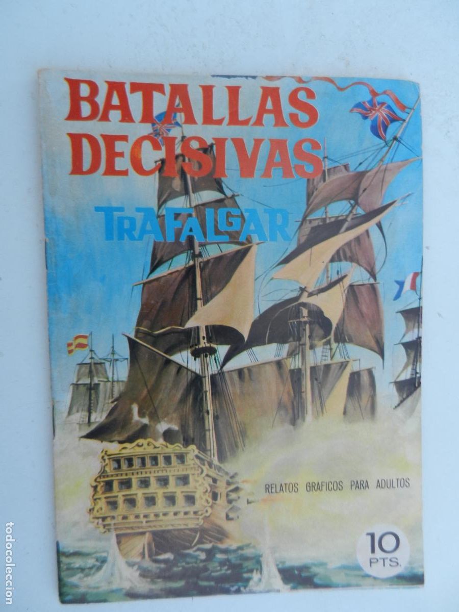 Tebeos: BATALLAS DECISIVAS - TRAFALGAR - N&ordm; 8 - EDICIONES GALAOR 1965.