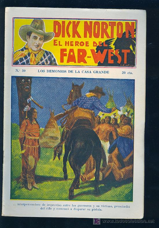 Tebeos: DICK NORTON. N&ordm; 30. EL HEROE DEL FAR - WEST. . - Foto 1