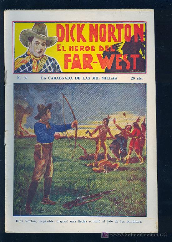Tebeos: DICK NORTON. N&ordm; 37. EL HEROE DEL FAR - WEST. . - Foto 1