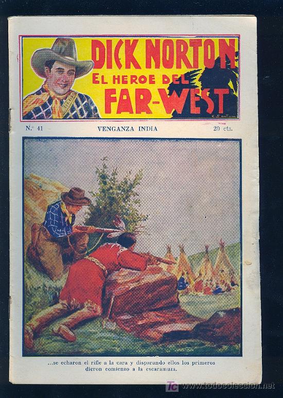 Tebeos: DICK NORTON. N&ordm; 41. EL HEROE DEL FAR - WEST. . - Foto 1