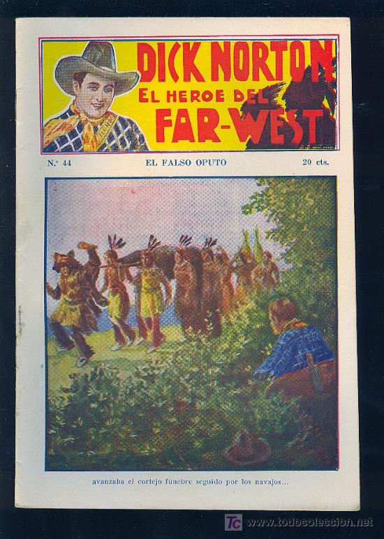 Tebeos: DICK NORTON. N&ordm; 44. EL HEROE DEL FAR - WEST. . - Foto 1