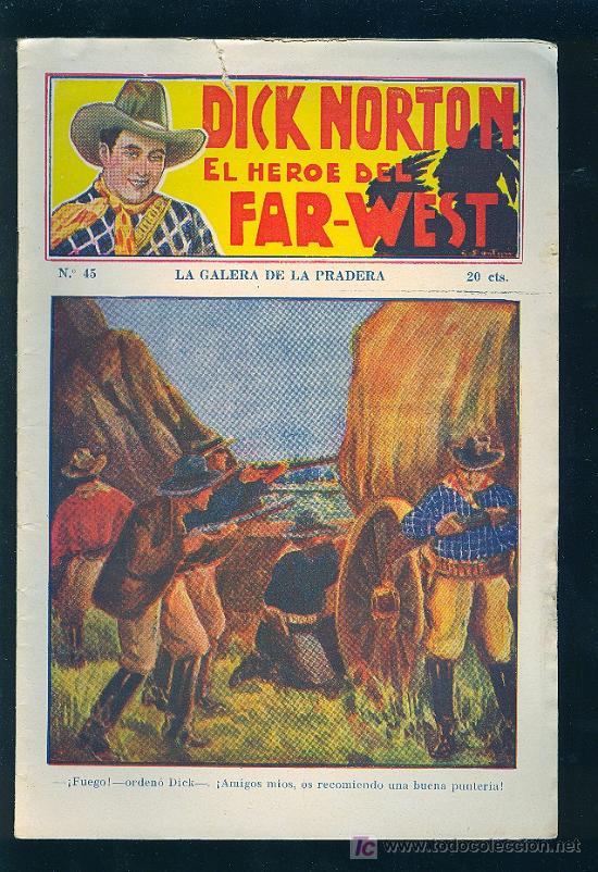 Tebeos: DICK NORTON. N&ordm; 45. EL HEROE DEL FAR - WEST. . - Foto 1