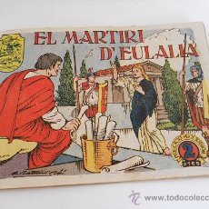 Livros de Banda Desenhada: HISTORIA I LLEGENDA.- EL MARTIRI D´EULALIA.- HISPANO AMERICANA TEBEO EN CATALAN 1958.. Lote 32439449