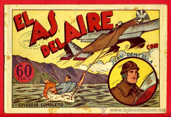 Tebeos: JUAN CENTELLA, EL AS DEL AIRE , 60 CTS., ORIGINAL, J2 - Foto 1