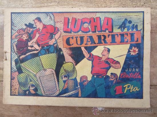 Tebeos: juan centella - lucha sin cuartel - hispano americana - original - Foto 1