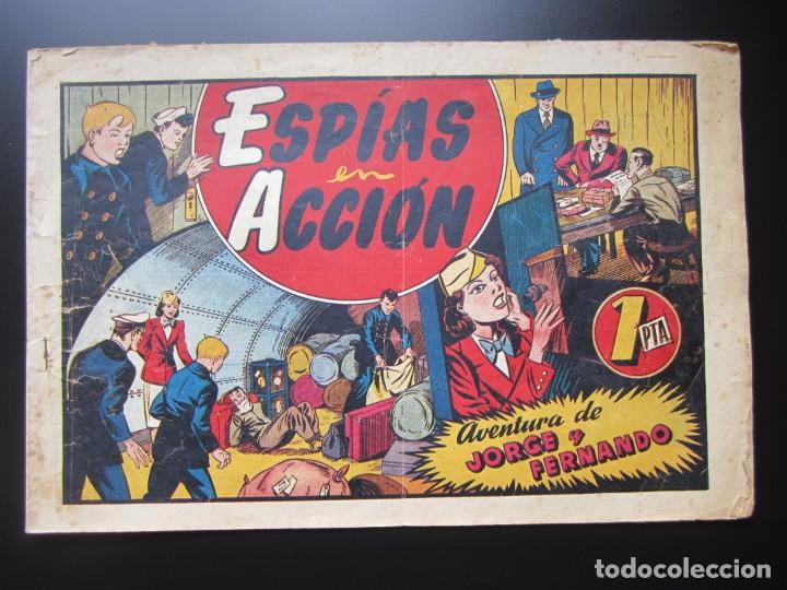 JORGE Y FERNANDO (1940, HISPANO AMERICANA) 47 · 1940 · ESPÍAS EN ACCIÓN (Tebeos y Comics - Hispano Americana - Jorge y Fernando)