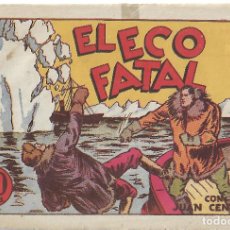 Tebeos: JUAN CENTELLA - EL ECO FATAL - ORIGINAL. Lote 194502512
