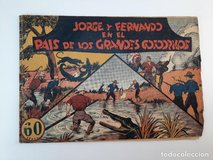 JORGE Y FERNANDO (1940, HISPANO AMERICANA) 15 · 1940 · EN EL PAIS DE LOS GRANDES COCODRILOS (Tebeos y Comics - Hispano Americana - Jorge y Fernando)
