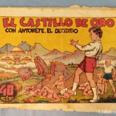 Tebeos: EL CASTILLO DE ORO CON ANTOÑETE EL DECIDIDO HISPANO AMERICANA DE EDICIONES Nº 3 AÑO 1943. Lote 353645563
