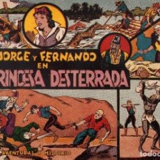 Tebeos: JORGE Y FERNANDO Nº 2 LA PRINCESA DESTERRADA ORIGINAL DE 1940. Lote 363306125