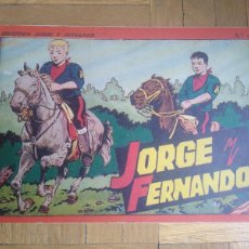Tebeos: JORGE Y FERNANDO 4 - EDITORIAL HISPANO AMERICANA, APROX. 1944