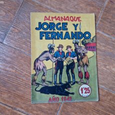 Tebeos: JORGE Y FERNANDO - ALMANAQUE 1942 - EDITORIAL HISPANO AMERICANA ORIGINAL