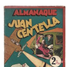 Tebeos: JUAN CENTELLA, ALMANAQUE 1943, 1942, HISPANO AMERICANA, BUEN ESTADO. CAJAXX