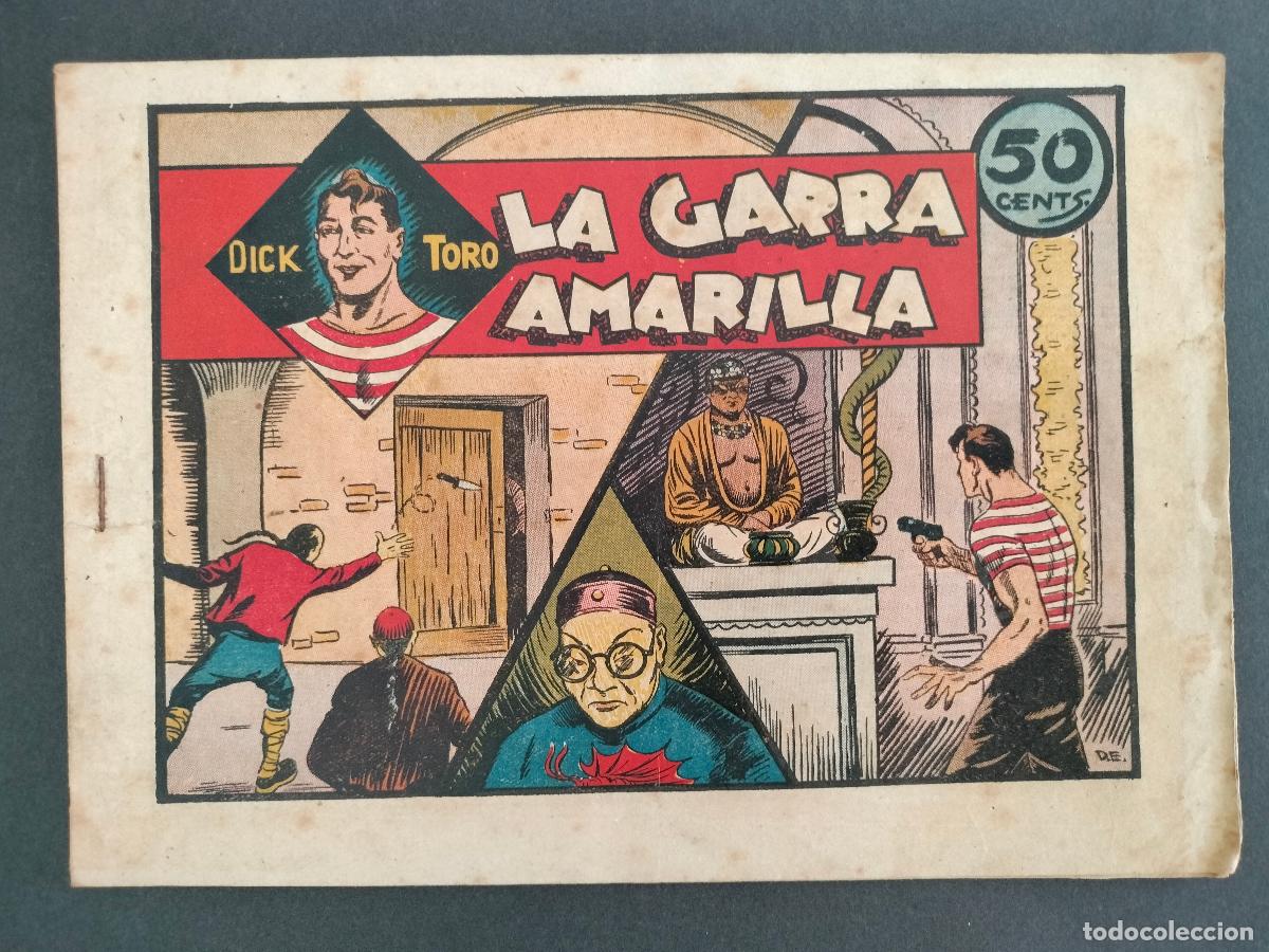 Tebeos: DICK TORO N&ordm; 1 - LA GARRA AMARILLA - ORIGINAL DE EPOCA HISPANO AMERICANA 1946 MUY DIFICIL!!!