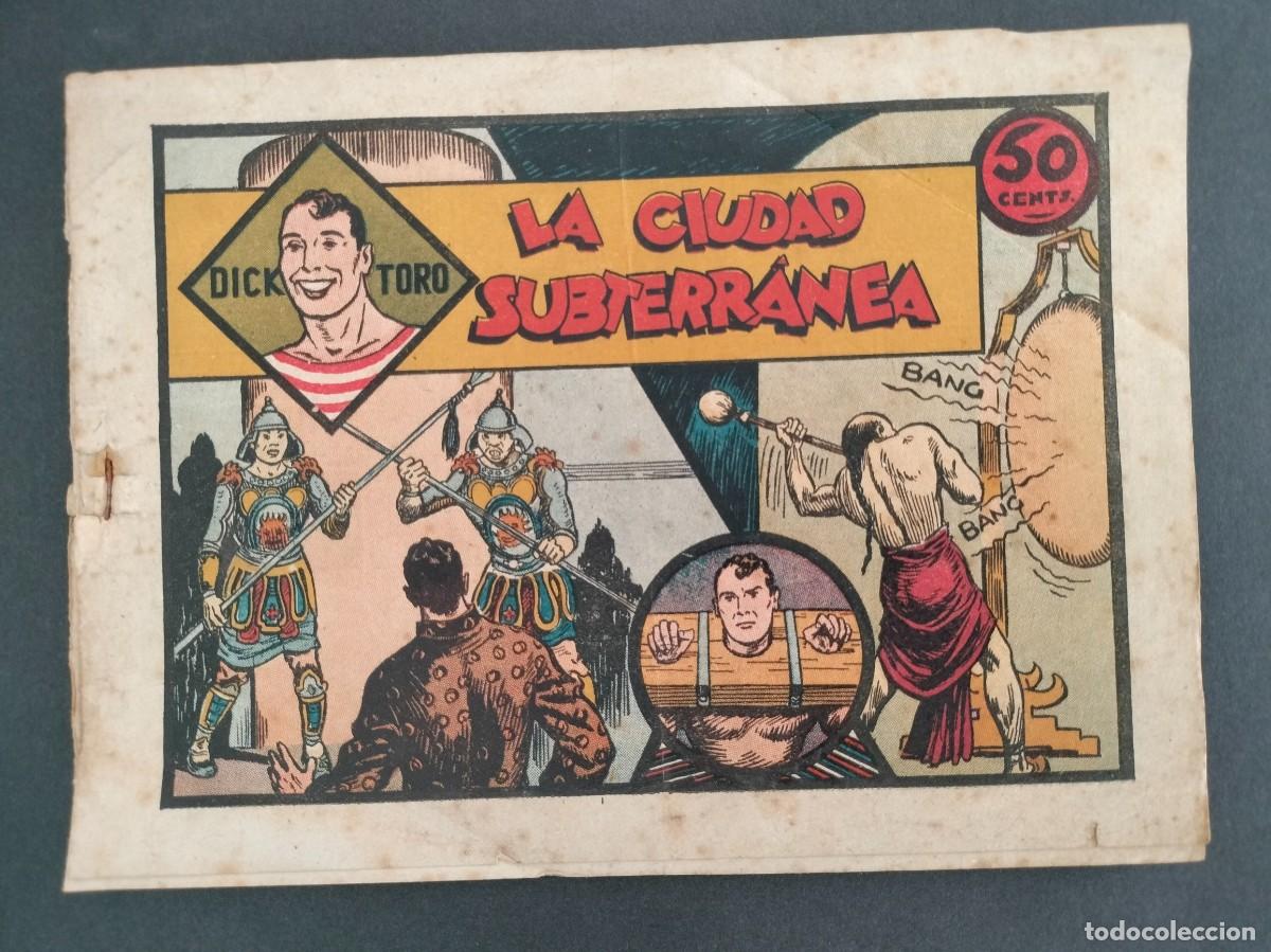 Livros de Banda Desenhada: DICK TORO N&ordm; 3 - LA CIUDAD SUBTERRANEA- ORIGINAL DE EPOCA HISPANO AMERICANA 1946 MUY DIFICIL!!!