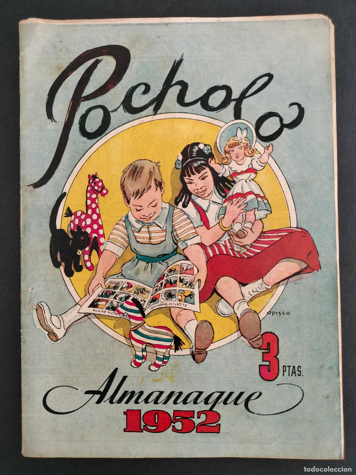 Giornalini: POCHOLO ALMANAQUE 1952 - ORIGINAL DE EPOCA HISPANO AMERICANA BIEN CONSERVADO!!!
