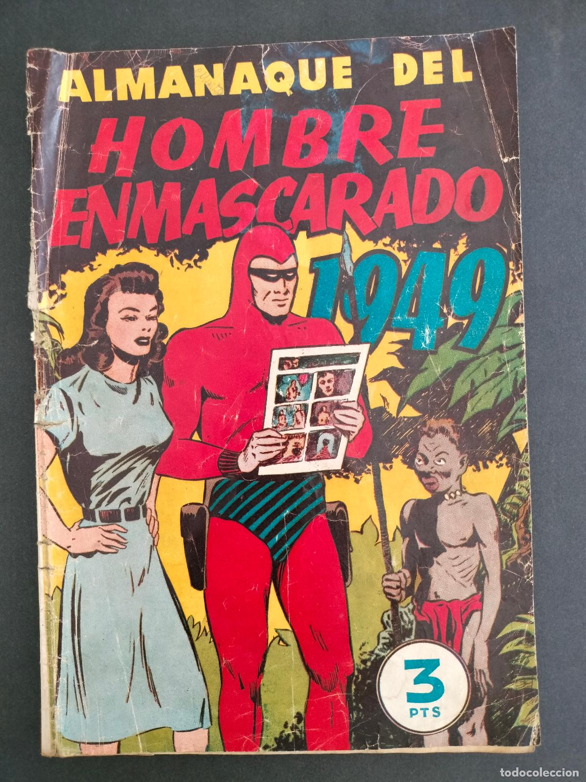 Livros de Banda Desenhada: ALMANAQUE DEL HOMBRE ENMASCARADO 1949 - ORIGINAL DE EPOCA HISPANO AMERICANA OCASION!!!