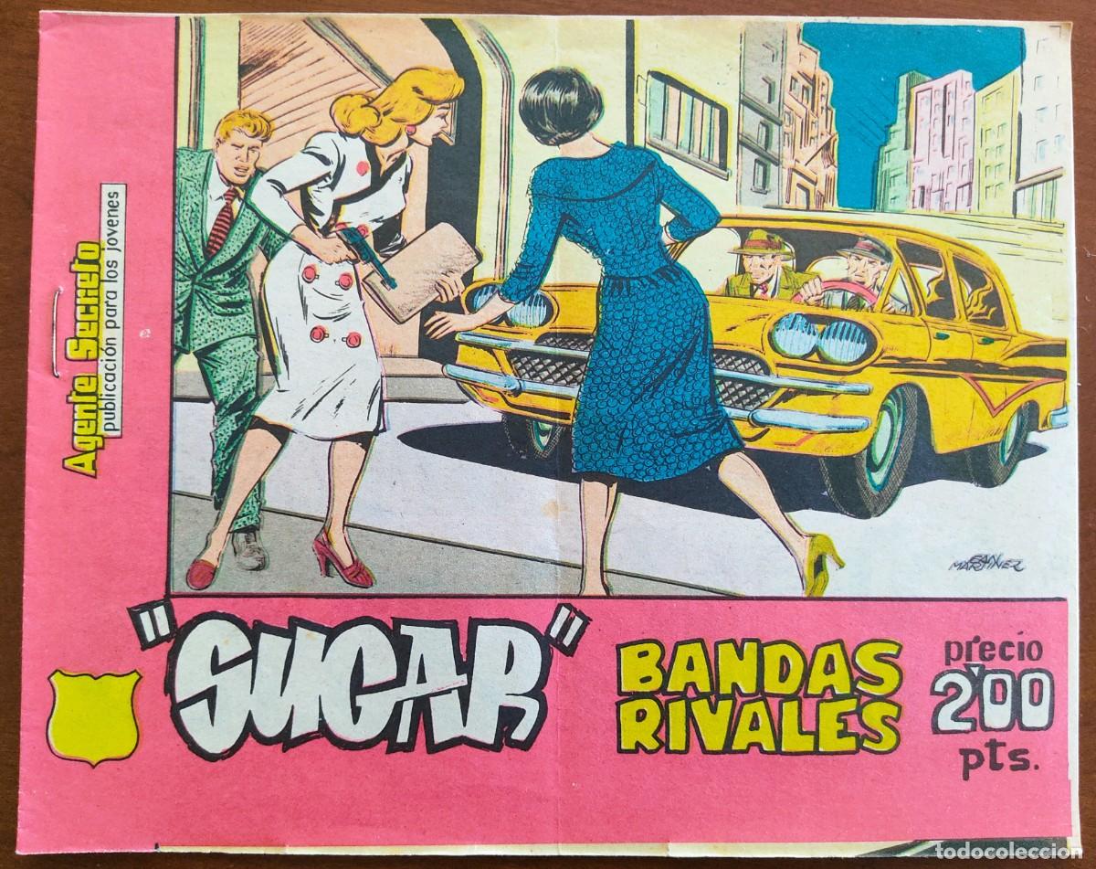 Tebeos: AGENTE SECRETO. SUGAR - BANDAS RIVALES - HISPANO AMERICANA
