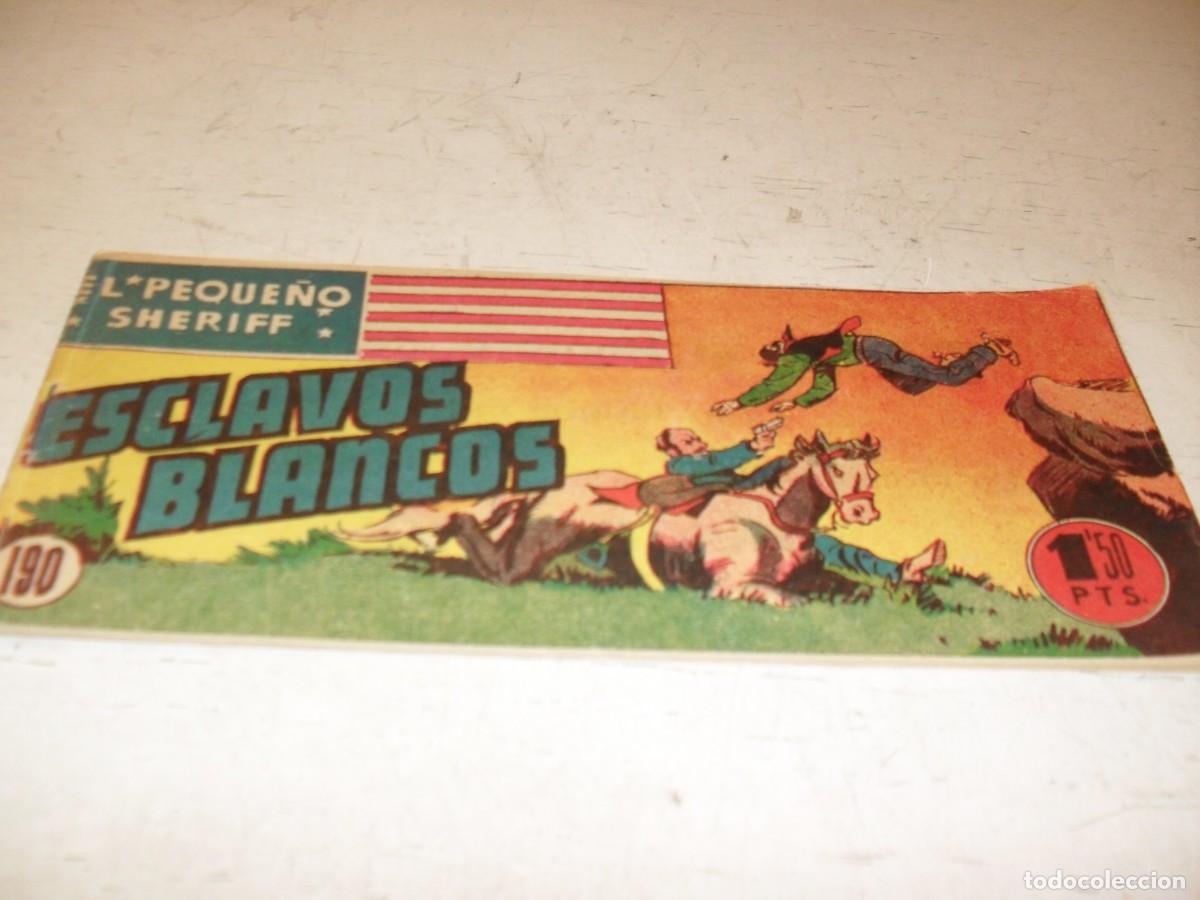 Tebeos: (ORIGINAL)EL PEQUE&Ntilde;O SHERIFF N&ordm; 190,ESCLAVOS BLANCOS,DE 270.HISPANOAMERICANA,1948