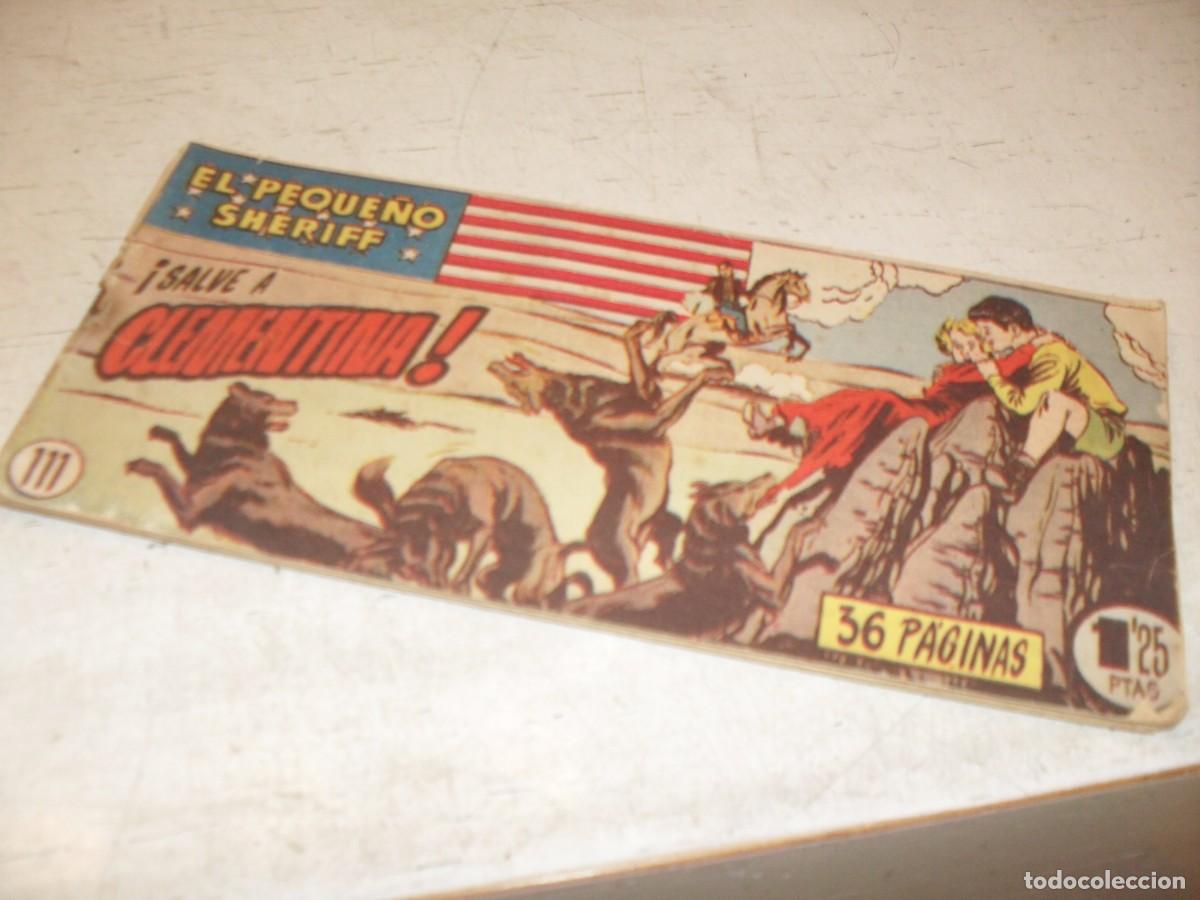 Tebeos: (ORIGINAL)EL PEQUE&Ntilde;O SHERIFF N&ordm; 111,SALVE A CLEMENTINA,DE 270.HISPANOAMERICANA,1948