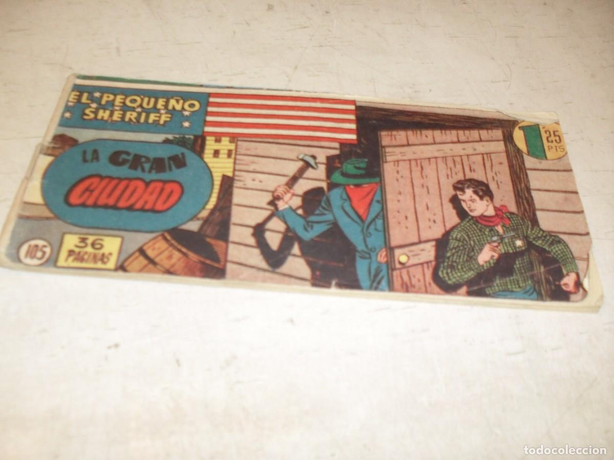 Tebeos: (ORIGINAL)EL PEQUE&Ntilde;O SHERIFF N&ordm; 105,LA GRAN CIUDAD,DE 270.HISPANOAMERICANA,1948