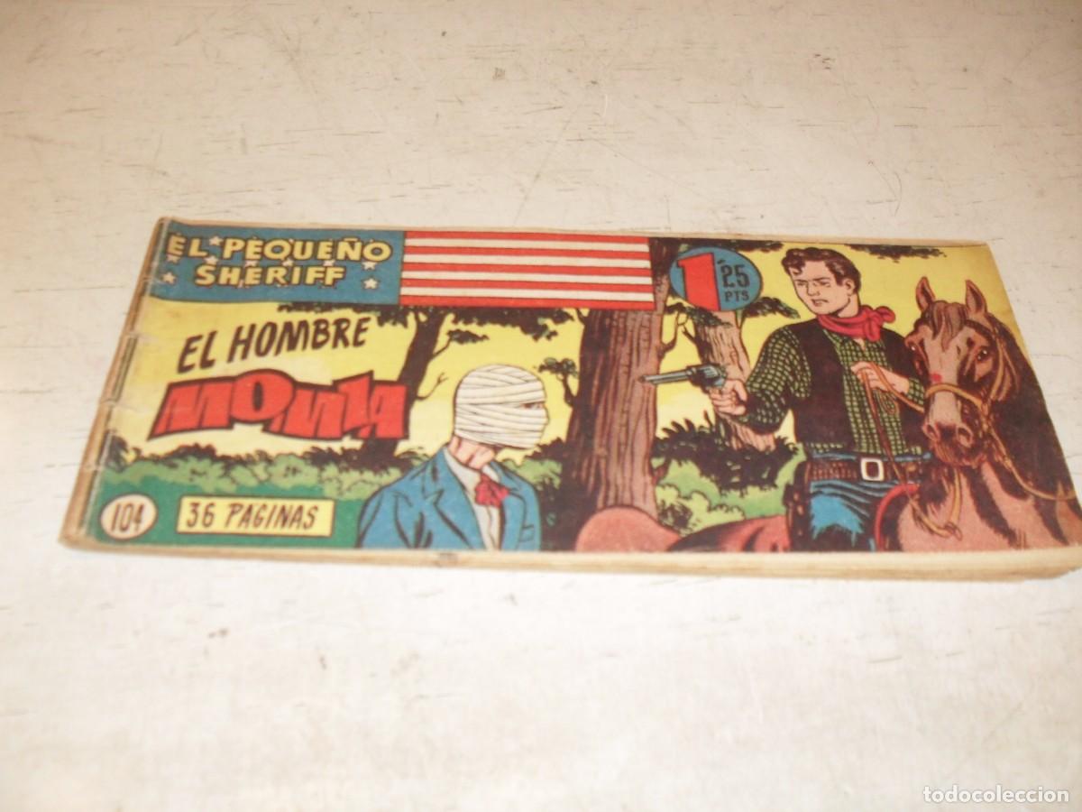 Tebeos: (ORIGINAL)EL PEQUE&Ntilde;O SHERIFF N&ordm; 104,EL HOMBRE MOMIA,DE 270.HISPANOAMERICANA,1948