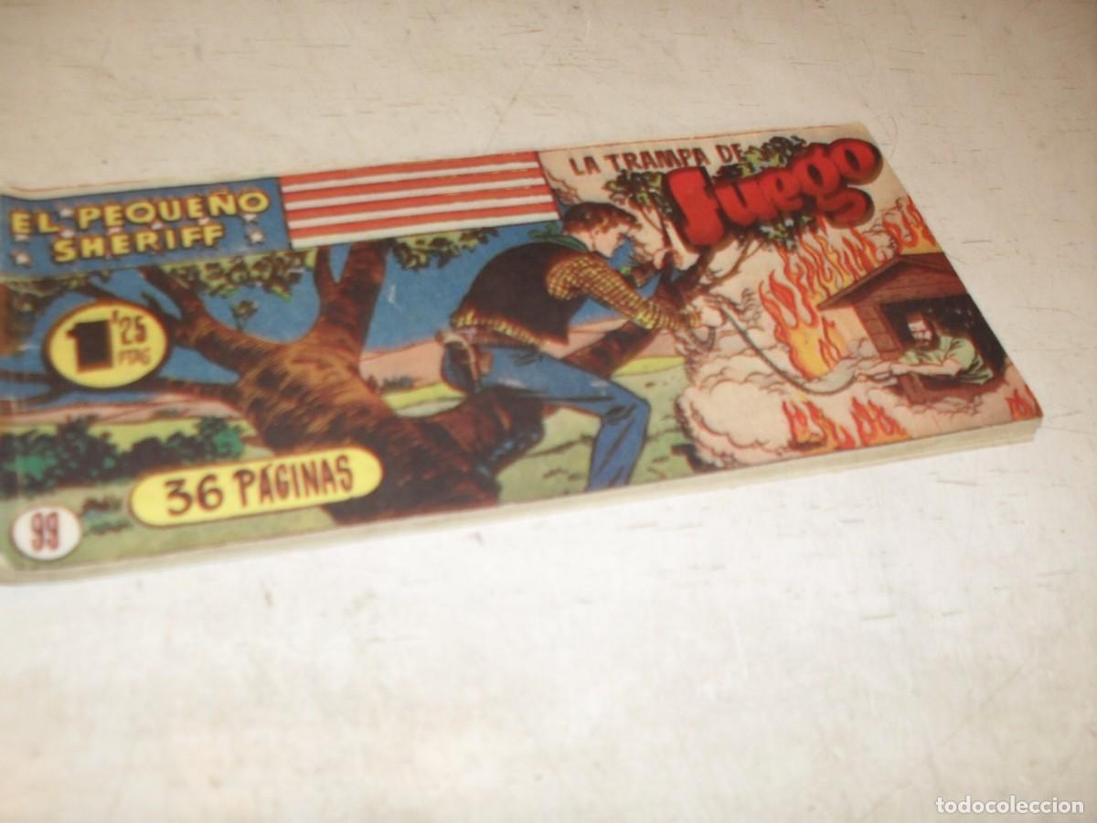 Tebeos: (ORIGINAL)EL PEQUE&Ntilde;O SHERIFF N&ordm; 99,LA TRAMPA DE FUEGO,DE 270.HISPANOAMERICANA,1948