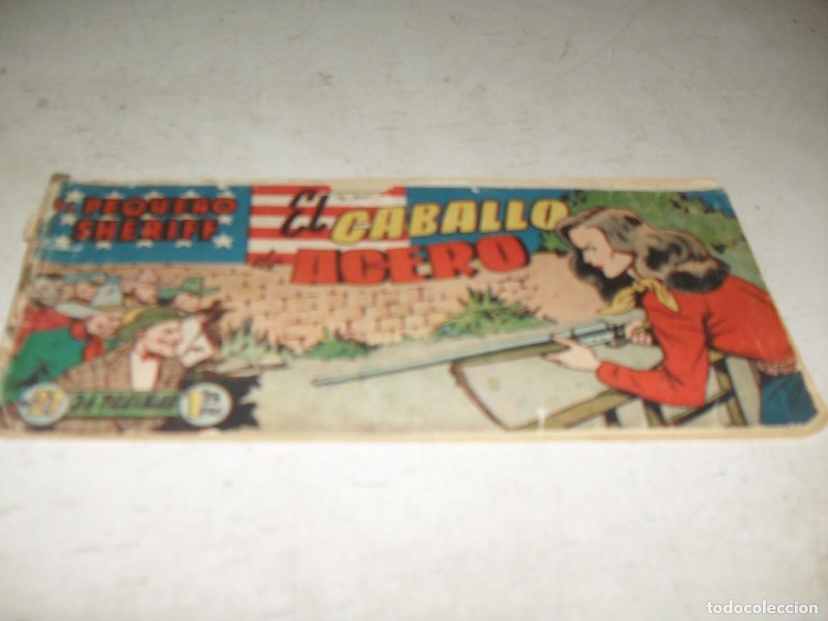 Tebeos: (ORIGINAL)EL PEQUE&Ntilde;O SHERIFF N&ordm; 27,EL CABALLO DE ACERO,DE 270.HISPANOAMERICANA,1948
