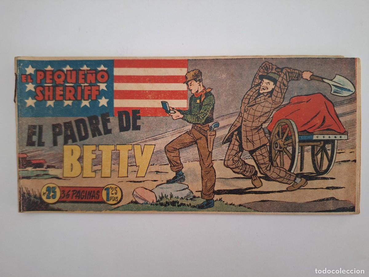 Tebeos: EL PEQUE&Ntilde;O SHERIFF N&ordm; 25 EL PADRE DE BETTY EDI. HISPANO AMERICANA FORMATO PEQUE&Ntilde;O 36 PAGINAS RV