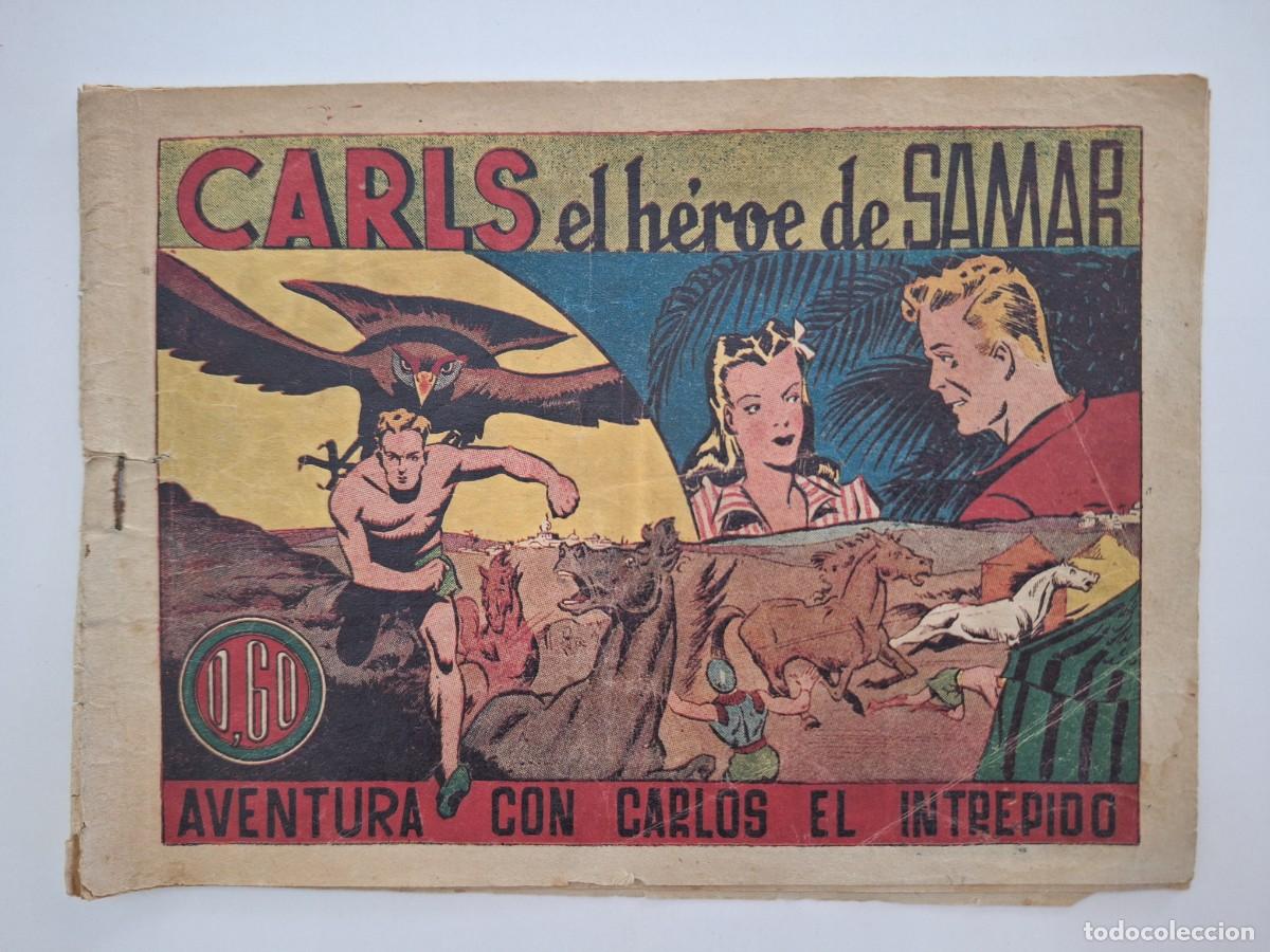 Tebeos: CARLS EL HEROE DE SAMAR AVENTURA CON CARLOS EL INTREPIDO HISPANO AMERICANA RV