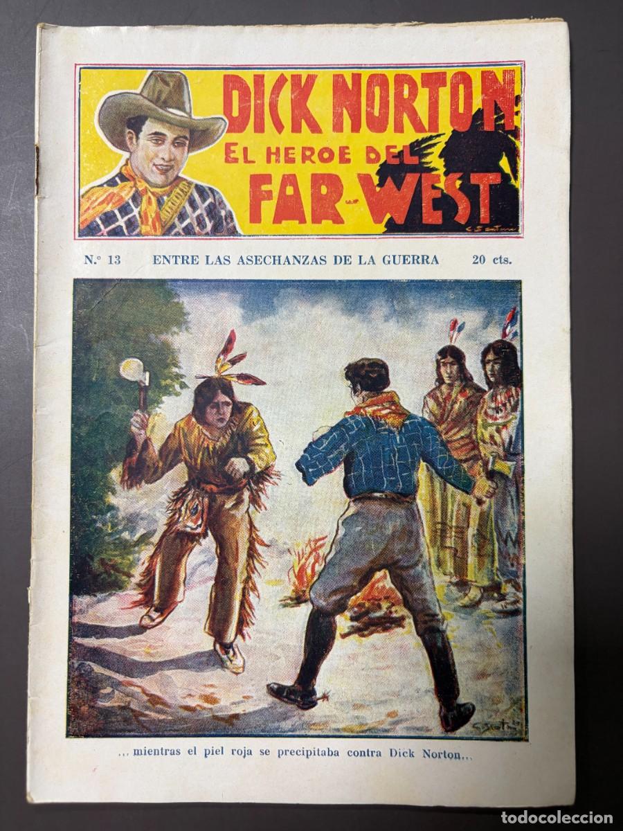 Tebeos: DICK NORTON. EL HEROE DEL FAR-WEST. N&ordm; 13.- ENTRE LAS ASECHANZAS DE LA GUERRA. CASA ED. VECCHI