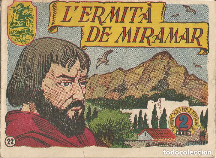 Tebeos: QUADERN HISTORIA I LLEGENDA N&ordm; 22 &ndash; L'ERMIT&Agrave; DE MIRAMAR - 1958