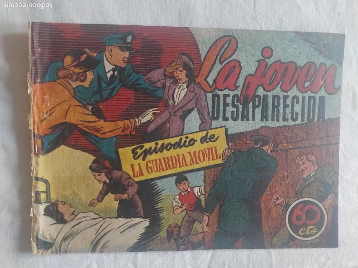 Tebeos: LA JOVEN DESAPARECIDA EPISODIO DE LA GUARDIA MOVIL N&ordm; 4. HISPANO AMERICANA DE EDICIONES. ORIGINAL.