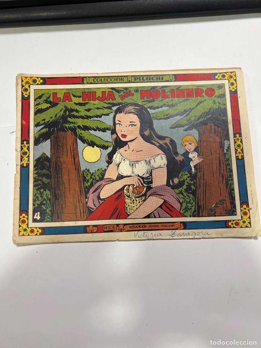 Tebeos: LA HIJA DEL MOLINERO. COLECCI&Oacute;N PILUCHI. ED: HISPANO AMERICANA.