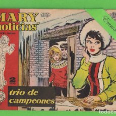 Tebeos: MARY ''NOTICIAS'' - Nº 97 - TRÍO DE CAMPEONES - (1964) - COLECCIÓN HEROÍNAS - IBERO.. Lote 129740875