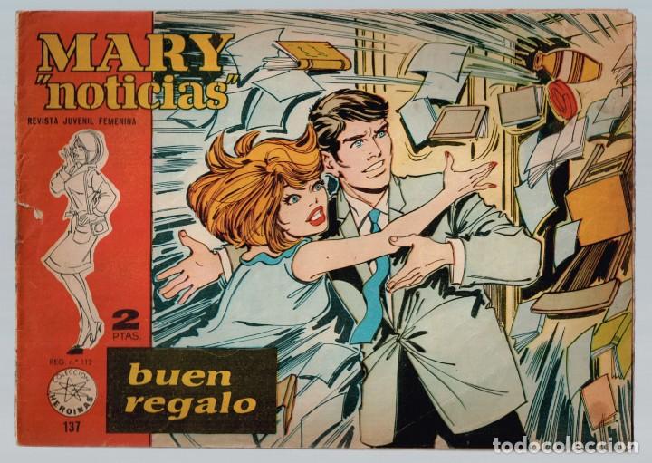MARY NOTICIAS. Nº 137 BUEN REGALO. COL. HEROINAS IBERO MUNDIAL DE EDICIONES (Tebeos y Comics - Ibero Mundial)