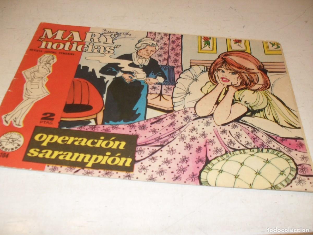 Tebeos: MARY NOTICIAS 104,OPERACION SARAMPION,LUIS DAVILA EN CONTRAPORTADA,DE 484.IBERO MUNDIAL,1962