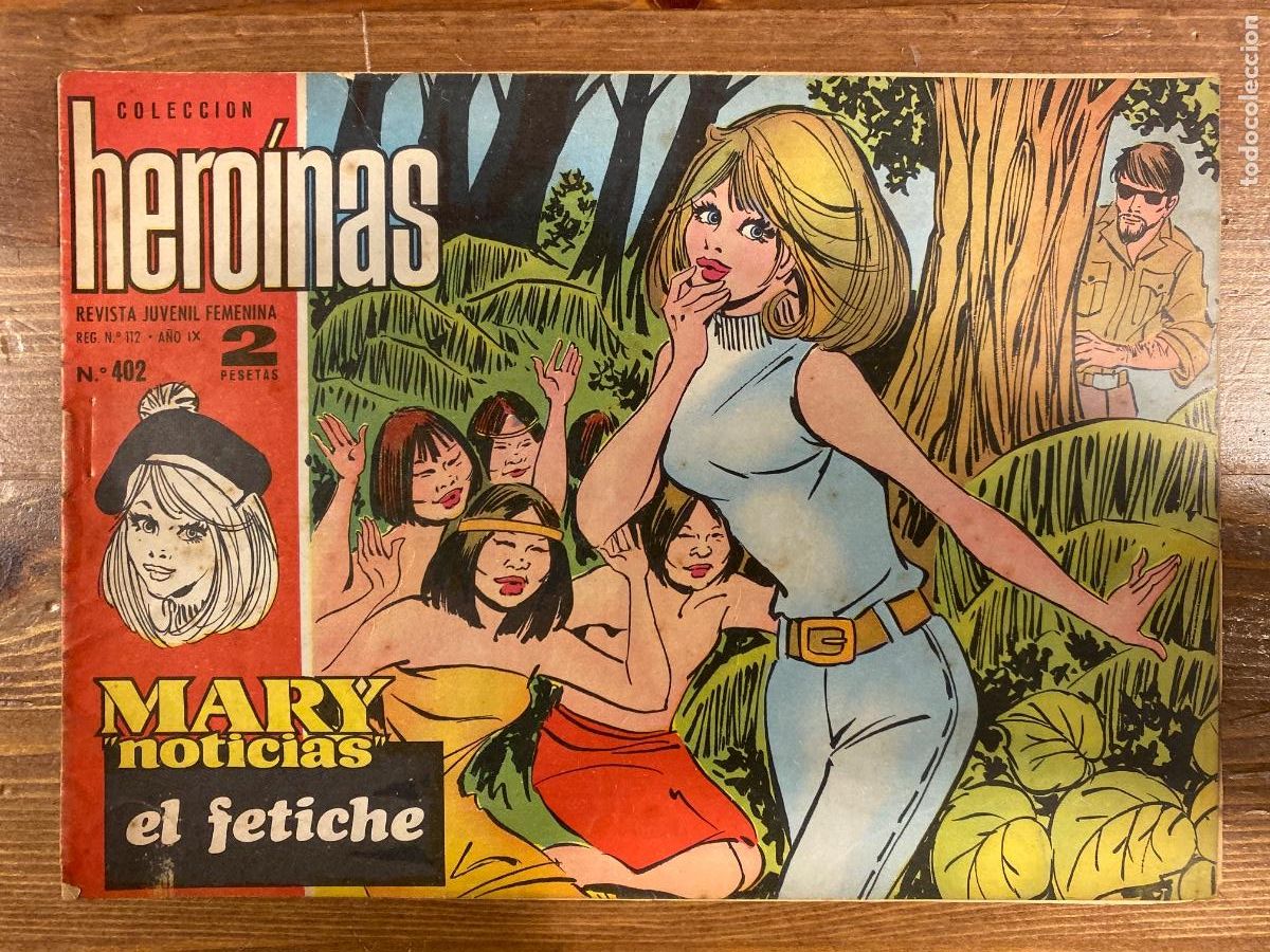 Tebeos: COLECCION HEROINAS . MARY NOTICIAS 402 GENTE FELIZ