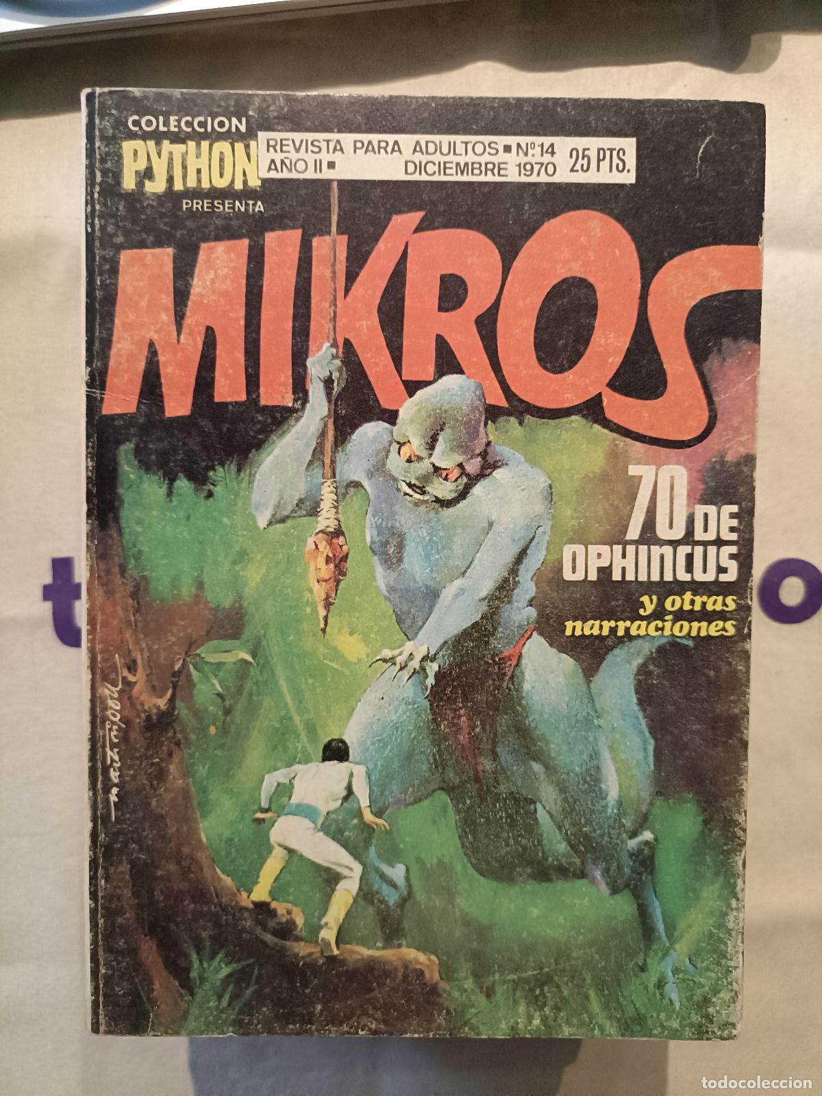 Tebeos: Python presenta Mikros - 70 de Ophincus, n&ordm; 14 - Ibero Mundial Ediciones 1970 (Ciencia Ficci&oacute;n)