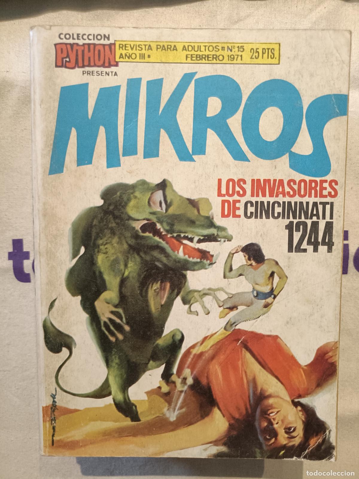 Tebeos: Python presenta Mikros - Los Invasores de Cincinnati 1244, n&ordm; 15 - 1970 (Ciencia Ficci&oacute;n)