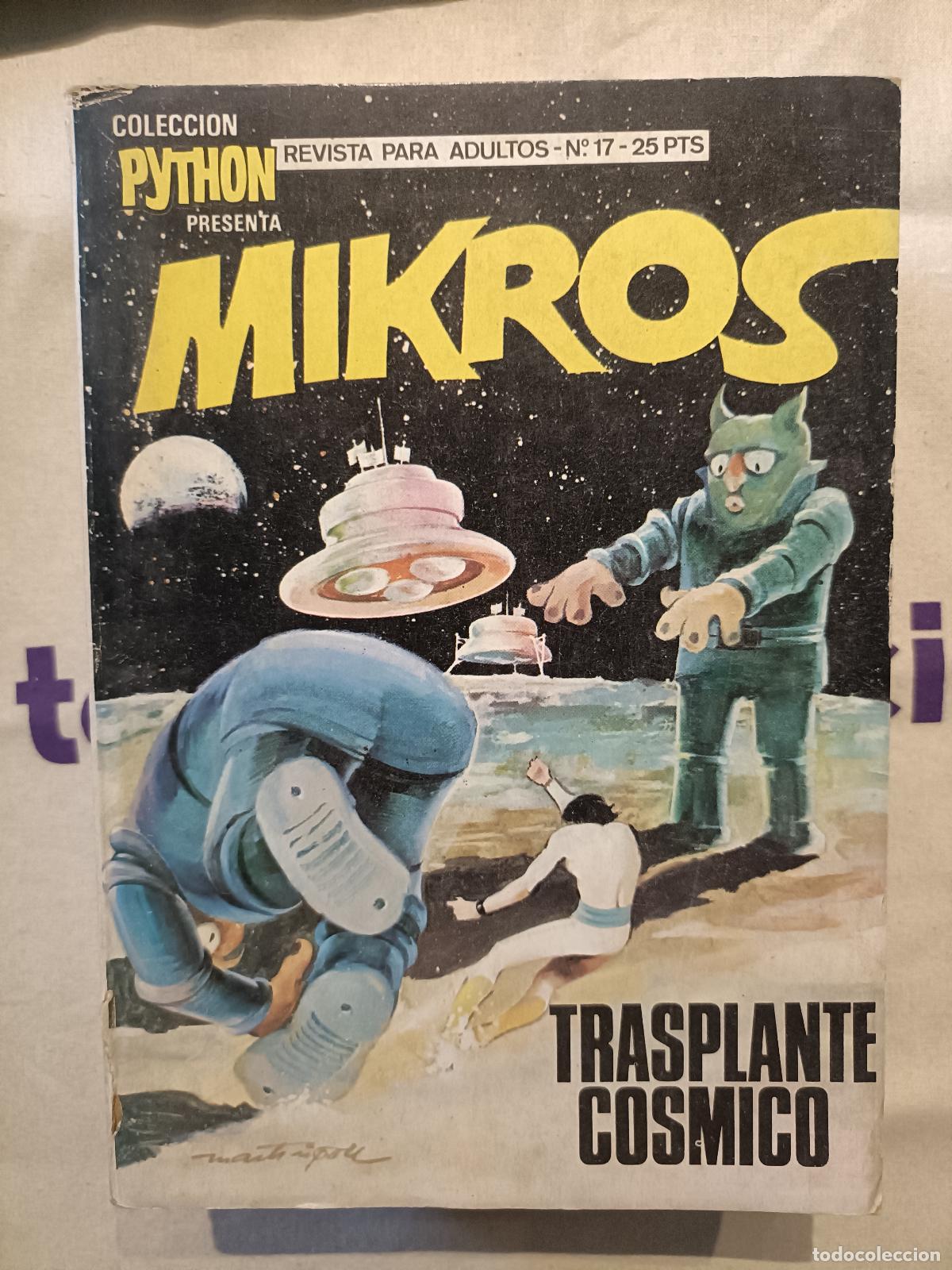 Tebeos: Python presenta Mikros - Trasplante C&oacute;smico, n&ordm; 17 - Ibero Mundical Ediciones 1970 (Ciencia Ficci&oacute;n)