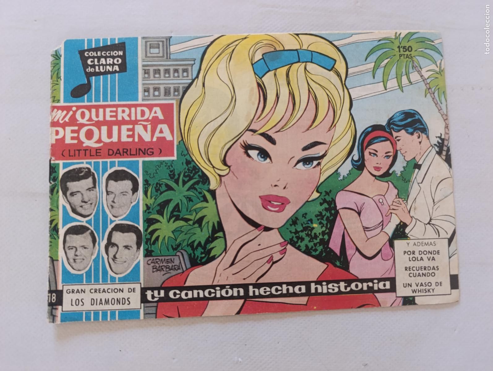 Tebeos: COLECCION CLARO DE LUNA N&ordm; 18 - MI QUERIDA PEQUE&Ntilde;A - TU CANCION HECHA HISTORIA - IBERO MUNDIAL (HV)