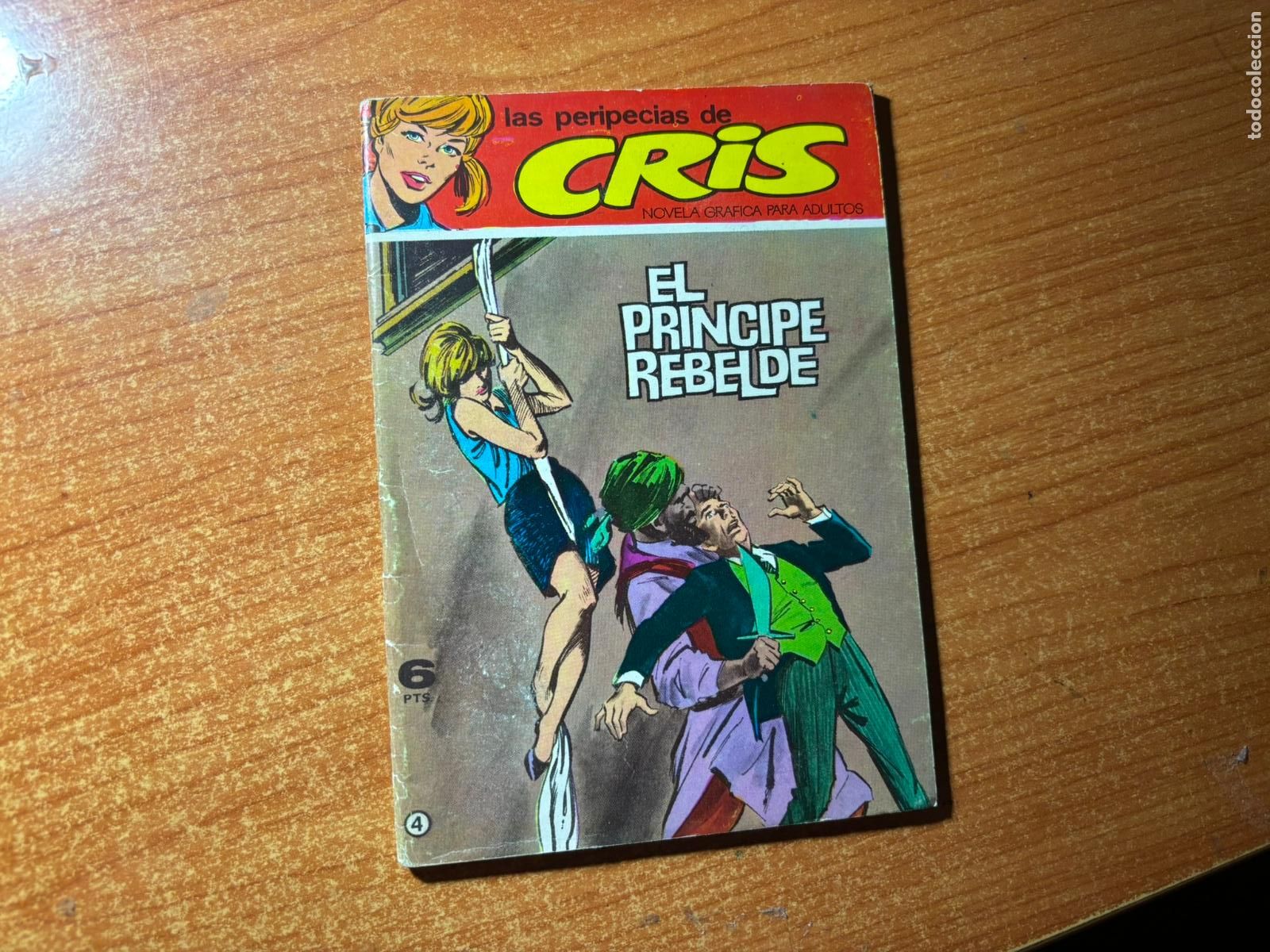 Tebeos: LAS PERIPECIAS DE CRIS N&ordm; 4 EL PRINCIPE REBELDE Iberoamericana de ediciones 1967