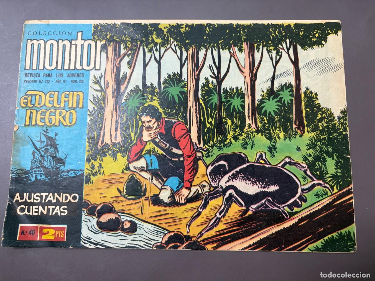 Tebeos: EL DELFIN NEGRO. N&ordm; 40.- AJUSTANDO CUENTAS. COLECCI&Oacute;N MONITOR. IBERO MUNDIAL DE EDICIONES.