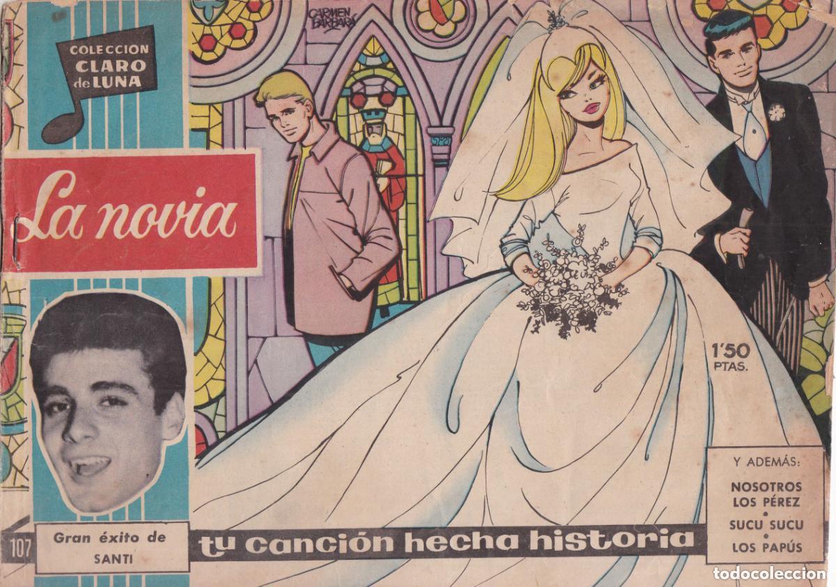 Livros de Banda Desenhada: LA NOVIA / COLECCI&Oacute;N CLARO DE LUNA N&ordm;107 / SANTI / A&Ntilde;O 1961