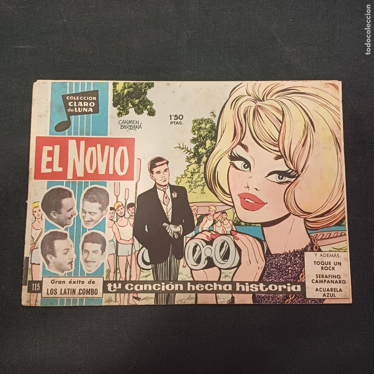 Tebeos: COLECCION CLARO DE LUNA/EL NOVIO/LOS LATIN COMBO/N&ordm;115.