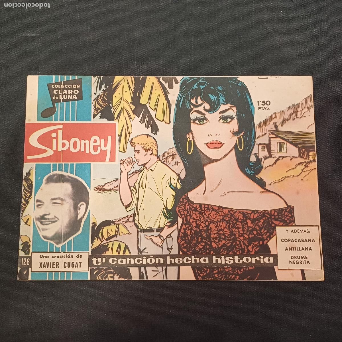 Tebeos: COLECCION CLARO DE LUNA/SIBONEY/XAVIER CUGAT/N&ordm;126.
